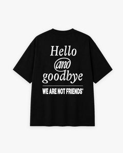 Hello & Goodbye Black Tee