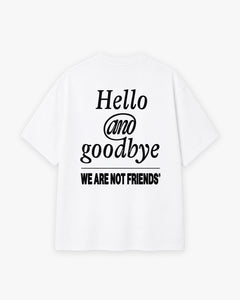Hello & Goodbye T-shirt